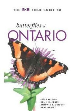 Cover of The ROM Field Guide to Butterflies of Ontario