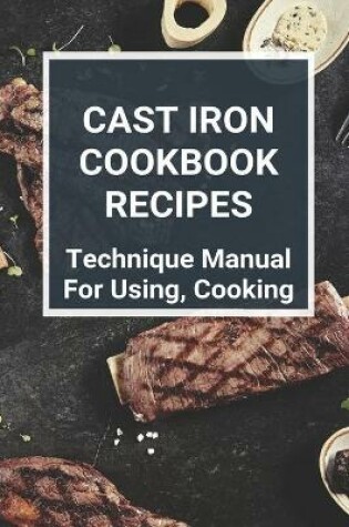 Cover of Cast Iron Cookbook Recipes