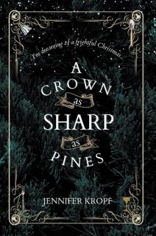 Cover of A Crown as Sharp as Pines