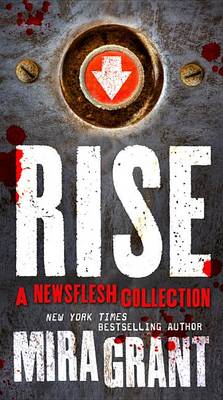 Rise by Mira Grant