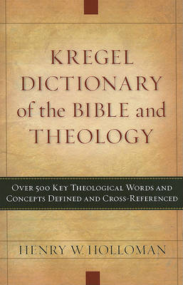 Book cover for Kregel Dictionary of the Bible and Theology