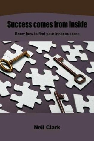Cover of Success Comes from Inside