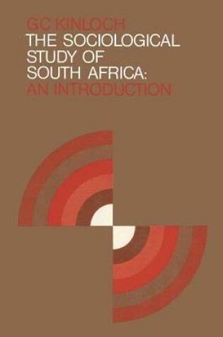 Cover of The Sociological Study of South Africa