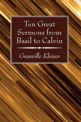 Book cover for Ten Great Sermons from Basil to Calvin