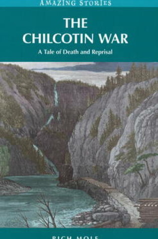 Cover of The Chilcotin War
