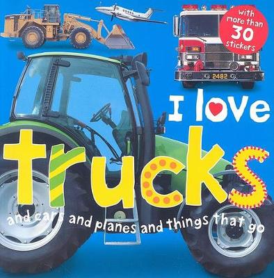 Book cover for I Love Trucks