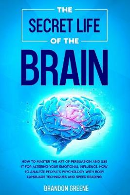 Book cover for The Secret Life of the Brain