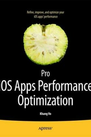 Cover of Pro iOS Apps Performance Optimization