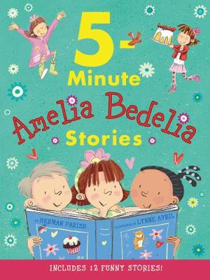 Cover of Amelia Bedelia 5-Minute Stories