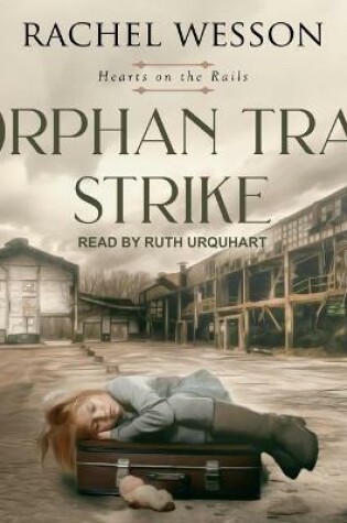 Cover of Orphan Train Strike