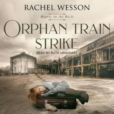Book cover for Orphan Train Strike