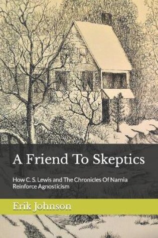 Cover of A Friend To Skeptics