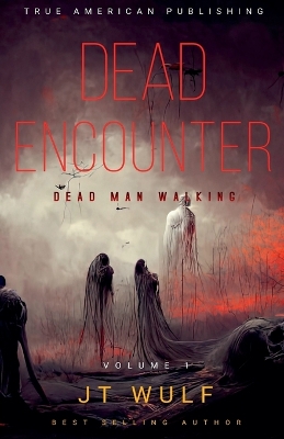 Book cover for Dead Encounter - Dead Man Walking