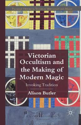 Book cover for Victorian Occultism and the Making of Modern Magic