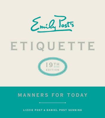 Book cover for Emily Post's Etiquette, 19th Edition