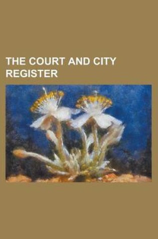 Cover of The Court and City Register