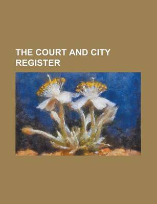 Book cover for The Court and City Register