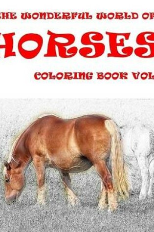 Cover of The Wonderful World of Horses