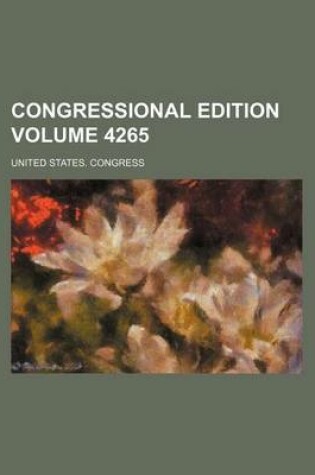 Cover of Congressional Edition Volume 4265