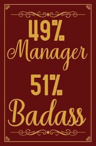 Cover of 49% Manager 51% Badass