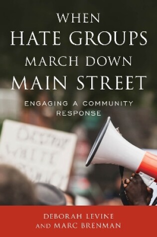 Cover of When Hate Groups March Down Main Street