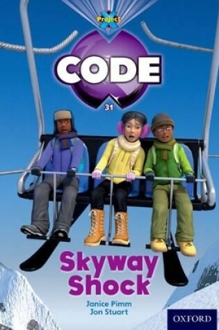 Cover of Project X Code: Skyway Shock