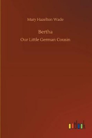 Cover of Bertha