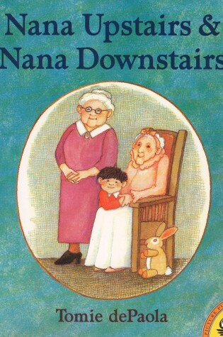 Cover of Nana Upstairs and Nana Downstairs