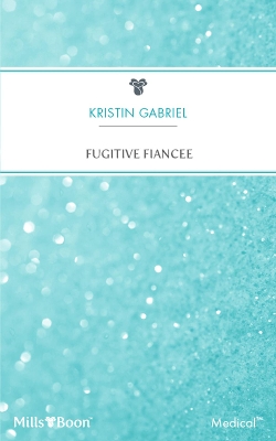 Book cover for Fugitive Fiancee