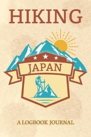 Cover of Hiking Japan A Logbook Journal