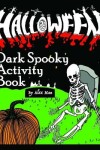 Book cover for Halloween Dark Spooky Activity Book