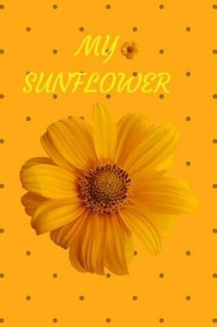 Cover of My Sunflower