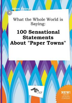 Book cover for What the Whole World Is Saying