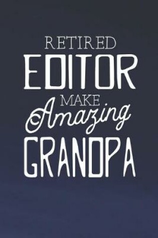 Cover of Retired Editor Make Amazing Grandpa