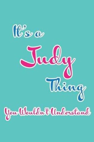 Cover of It's a Judy Thing You Wouldn't Understand