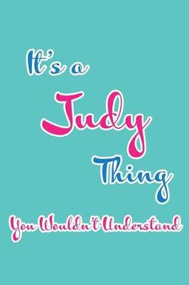 Book cover for It's a Judy Thing You Wouldn't Understand