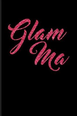 Book cover for Glam Ma