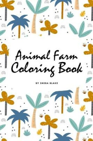 Cover of Animal Farm Coloring Book for Children (6x9 Coloring Book / Activity Book)