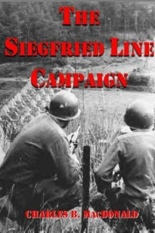 Cover of The Siegfried Line Campaign