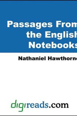 Cover of Passages from the English Notebooks (Volumes 1 and 2)