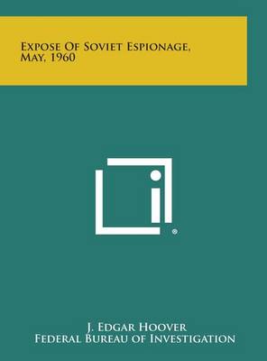 Book cover for Expose of Soviet Espionage, May, 1960