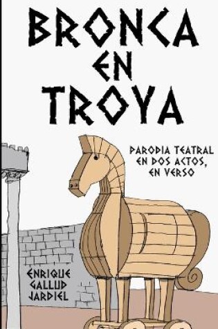 Cover of Bronca en Troya