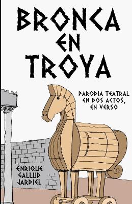 Book cover for Bronca en Troya