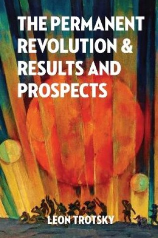 Cover of The Permanent Revolution and Results and Prospects