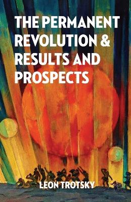 Book cover for The Permanent Revolution and Results and Prospects