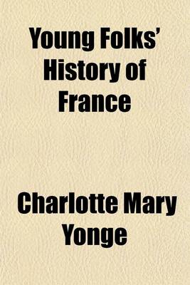 Book cover for Young Folks' History of France