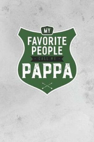 Cover of My Favorite People Call Me Pappa