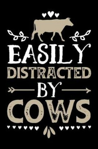 Cover of Easily Distracted By Cows