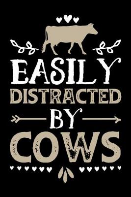 Book cover for Easily Distracted By Cows