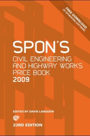 Cover of Spon's Civil Engineering and Highway Works Price Book 2009